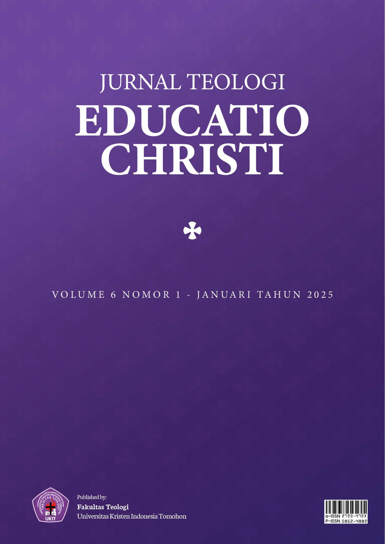 Jurnal Teologi Educatio Christi, Vol 6 No 1 tahun 2025